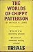 The Worlds of Chippy Patterson