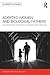 Adopted Women and Biological Fathers: Reimagining stories of Origin and Trauma