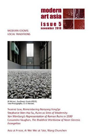 Modern Art Asia Issue 5: Modern Idioms, Local Traditions (Kindle Edition)