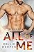 All of Me: A Firefighter Romance