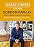 Gordon Ramsay Bread Street Kitchen by Gordon Ramsay