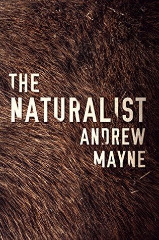 The Naturalist (The Naturalist, #1)