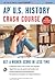 AP® U.S. History Crash Course Book + Online