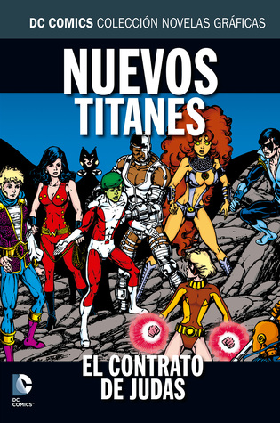 Nuevos Titanes: El contrato de Judas (Colección Novelas Gráficas DC Comics, núm. 26)