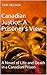 Canadian Justice: A Prisoner's View: A Novel of Life and Death in a Canadian Prison