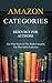 Amazon Categories - Resource for Authors: Get Your Book in the Right Category for Maximum Exposure