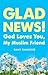 Glad News! by Samy Tanagho