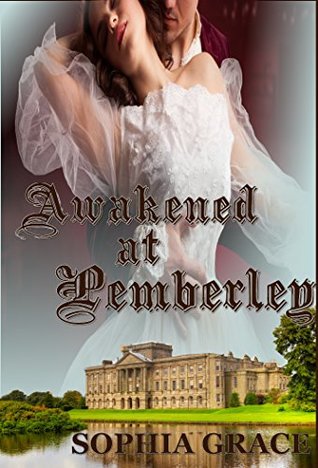 Awakened at Pemberley (Nights with Fitzwilliam Darcy, #5)