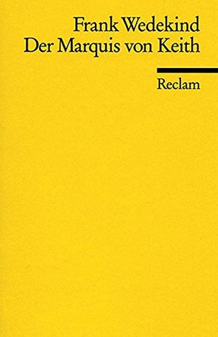 Der Marquis von Keith