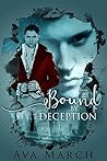 Bound by Deception by Ava March