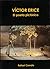 Víctor Erice. El poeta pictórico (Spanish Edition)