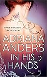 In His Hands by Adriana Anders