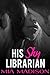 His Shy Librarian