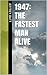 Yeager: The Fastest Man Alive: A Short Story