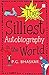 The Silliest Autobiography ...