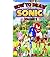 How to Draw Sonic Volume 2: How To Draw Sonic & The Gang (How to Draw Sonic the Hedgehog)