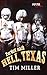 Zurück nach Hell, Texas: Festa Extrem (Hell Texas, #2)