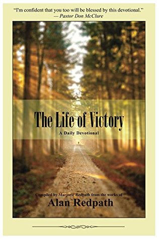 The Life of Victory: A Daily Devotional to Lift Your Spirit