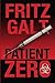 Patient Zero: A Medical Thriller