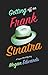 Getting Off On Frank Sinatra: A Copper Black Mystery
