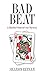 Bad Beat