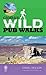 Wild Pub Walks