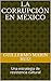 La Corrupción en México: Una estrategia de resistencia cultural (Spanish Edition)