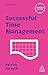 Successful Time Management (Creating Success)