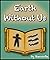 Earth Without Us