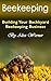 Beekeeping: Building Your Backyard Beekeeping Business