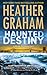 Haunted Destiny (Krewe of Hunters #18)