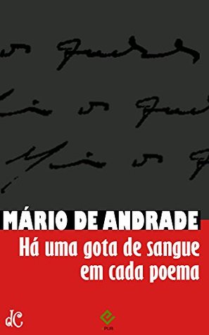 Há uma gota de sangue em cada poema (Portuguese Edition)