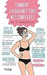 Comment j'ai balancé tous mes complexes by Lucía Taboada