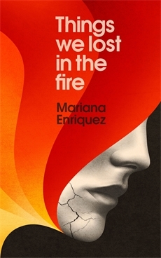 Things We Lost in the Fire