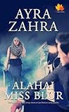 Alahai Miss Blur