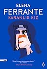 Karanlık Kız by Elena Ferrante