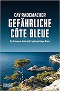 Gefährliche Côte Bleue