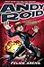 Andy Roid and the Unexpected Mission (Andy Roid, #7)