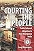 Courting the People: Public Interest Litigation in Post-Emergency India (South Asia in the Social Sciences)