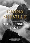 This Census-Taker by China Miéville