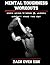 Mental Toughness Workouts: 30 Workouts To Forge Your Mind & Body To Greater Heights