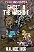 Ghost in the Machine (Kaiju Revisited #3)