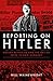 Reporting on Hitler by Will Wainewright