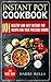 Instant Pot Cookbook by Harry Wells