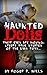 Haunted Dolls: Their Eyes Are Moving: Creepy True Stories Of The Kids Toys... (True Hauntings Book 1)