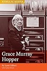 Particular Passions: Grace Murray Hopper (Women of Wisdom)
