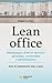 Lean Office: Metodología LEAN en servicios generales, comerciales y administrativos (Spanish Edition)