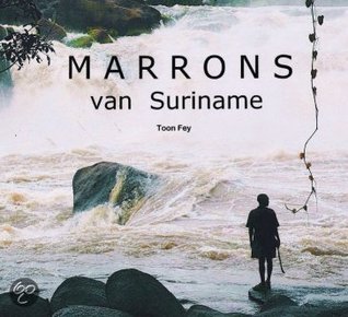 Marrons van Suriname (Paperback)