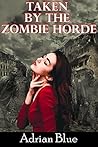 Taken by the Zomb...