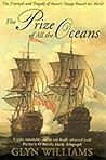 The Prize of All the Oceans by Glyn Williams The Prize of All the Oceans by Glyn Williams